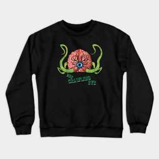 The Crawling Eye IN COLOR! Crewneck Sweatshirt